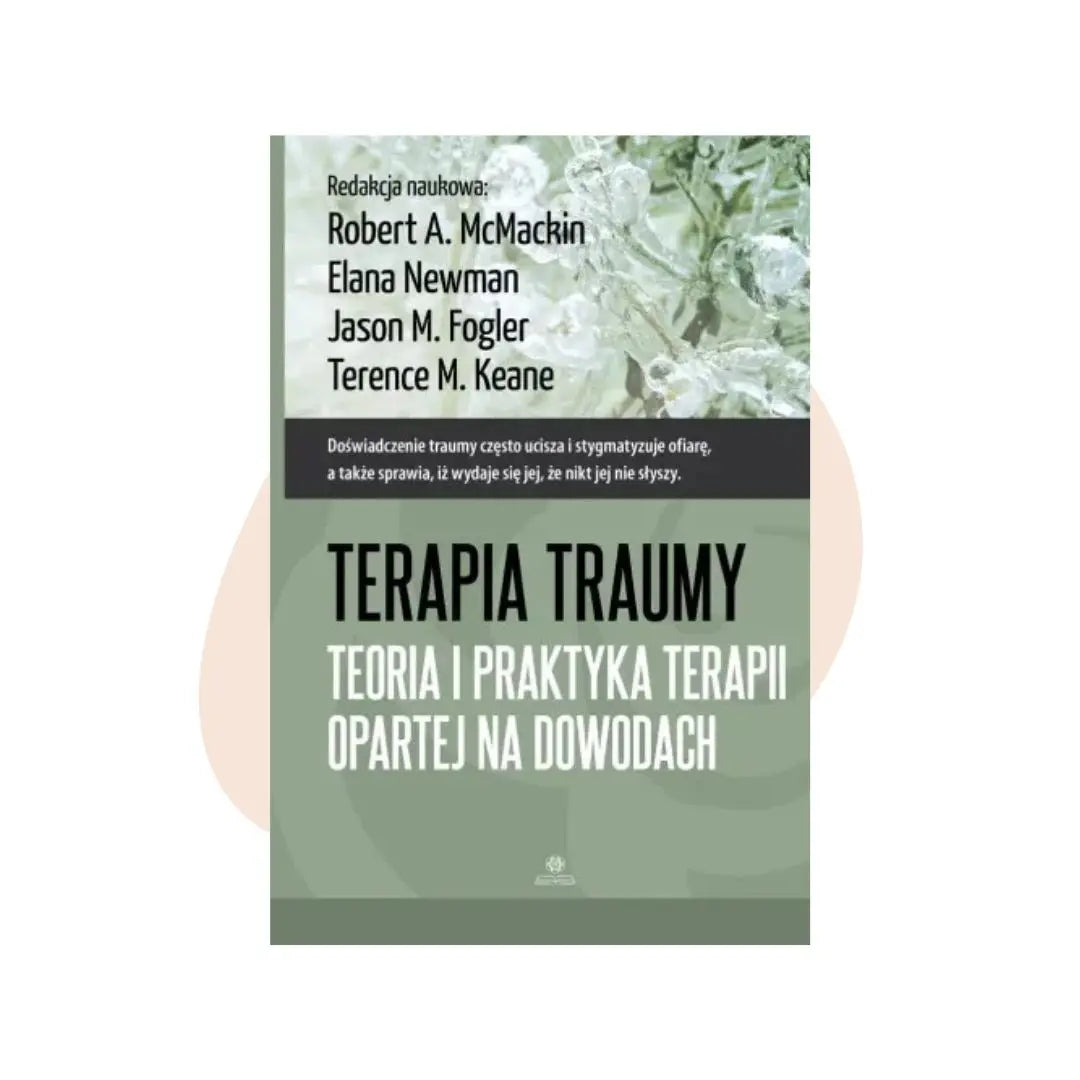 Terapia traumy - Robert A. McMackin i inni